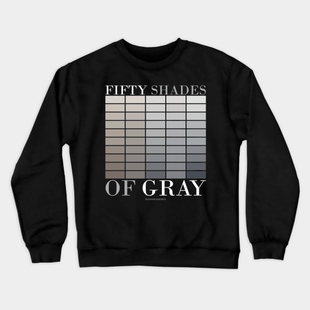 50 Shades of Pantone Crewneck Sweatshirt by jenni_knightess